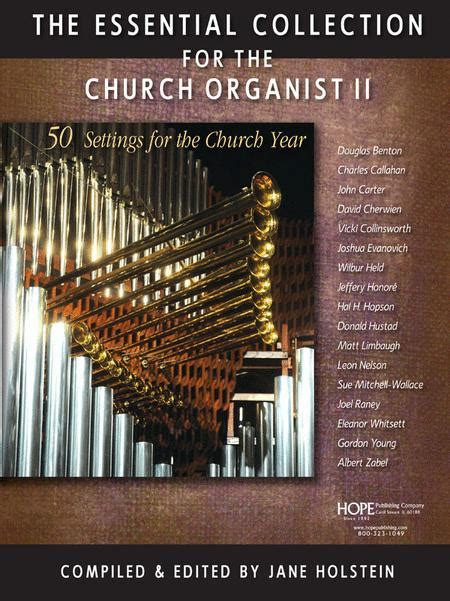 The Essential Collection For The Church Organist